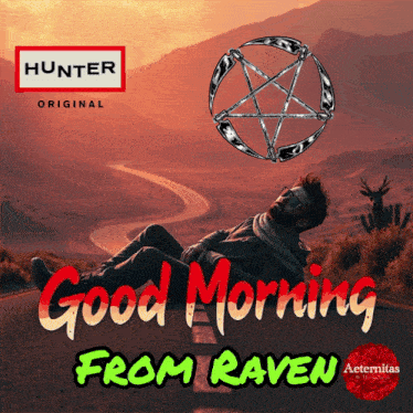 a poster that says good morning from raven with a man laying down