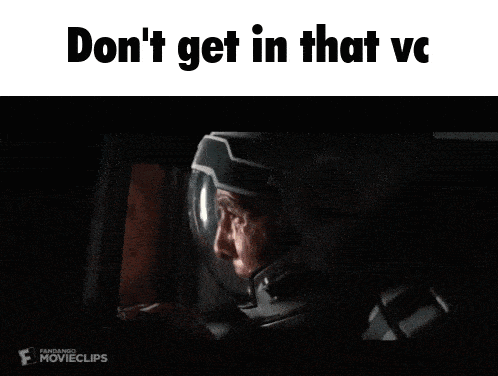 a screenshot of a movie with the words `` do n't get in that vc '' .