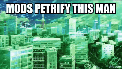 a picture of a city with the words mods petrify this man on it