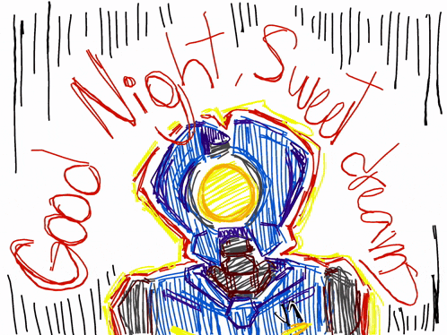 a drawing of a robot with the words " night sweet dawn "