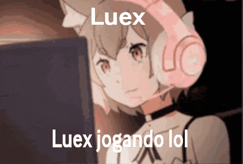 a picture of a girl with headphones says luex luex jogando lol