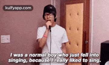 I Was A Normal Boy Who Just Fell Intosinging, Because I Really Liked To Sing..Gif GIF - I Was A Normal Boy Who Just Fell Intosinging Because I Really Liked To Sing. Person GIFs