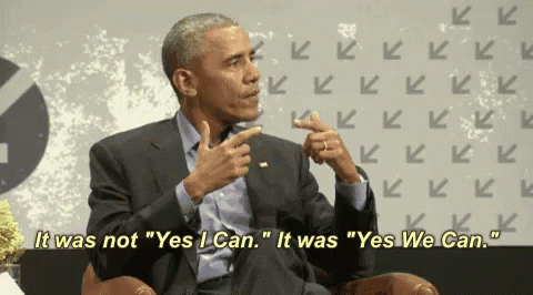 Obama Yes We Can GIF - Yes We Can Not Yes I Can Barack Obama GIFs