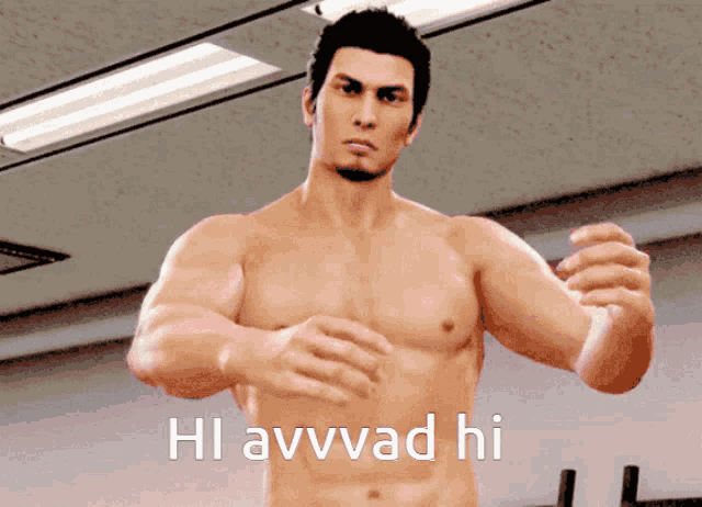 a shirtless man is standing in front of a sign that says hi avvvad hi