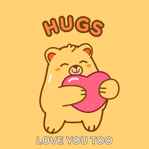 a cartoon bear holding a pink heart with the words " hugs love you too " on the bottom
