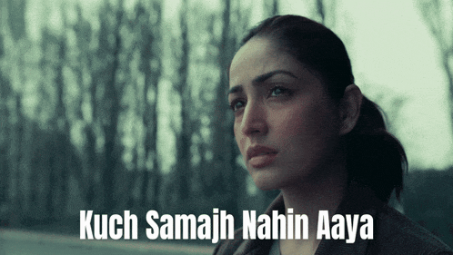 a picture of a woman with the words kuch samajh nahin aaya
