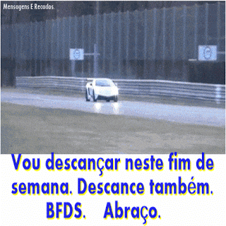 a picture of a car on a track with the words vou descansar neste fim de semana desance também bfds abraço