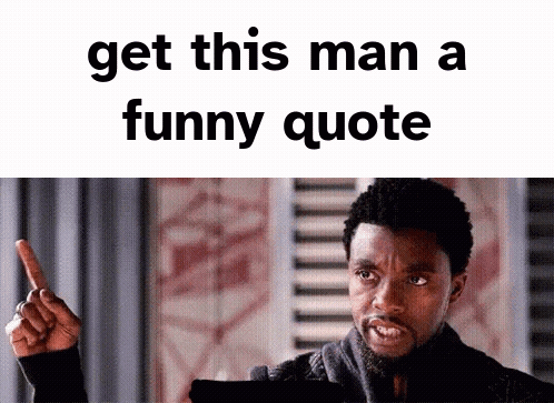 Get This Man A Funny Quote South Aemrica GIF - Get This Man A Funny Quote South Aemrica Bestjointever On Ig GIFs