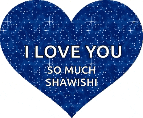 blue heart that says i love you so much shawishi