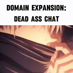 Dead Chat Dead Chat Xd GIF - Dead Chat Dead Chat Xd Domain Expansion Dead Chat GIFs
