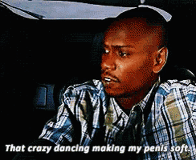 a man in a plaid shirt says that crazy dancing making his penis soft