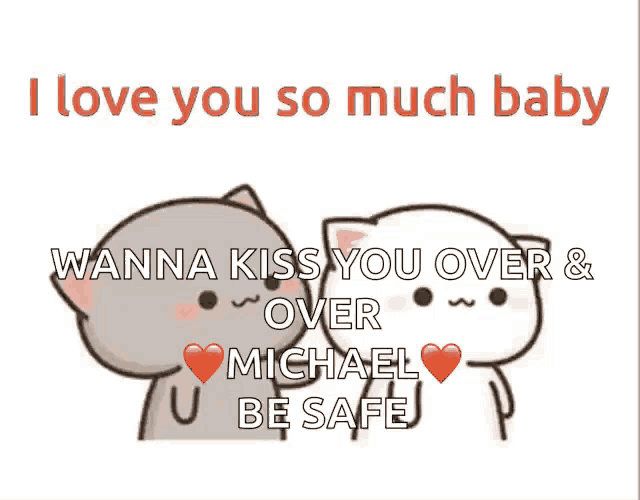 a cartoon of two cats with the words " i love you so much baby "