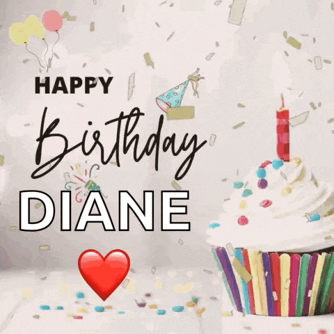 a happy birthday diane card with a cupcake and a heart
