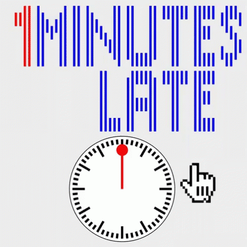 Letterzip 5minutes Late GIF - Letterzip 5minutes Late Late GIFs