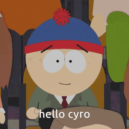 stanley from south park says hello cyro in a cartoon