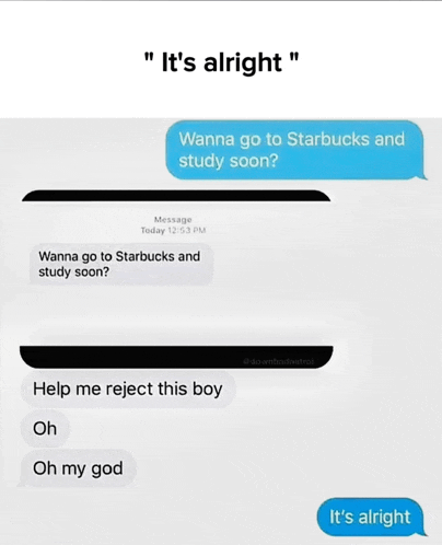 a text message that says it 's alright