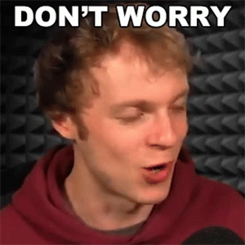 Dont Worry Fred Pye GIF - Dont Worry Fred Pye Nought GIFs