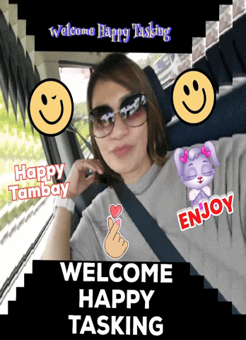 a woman in a car with the words welcome happy tasking on the bottom