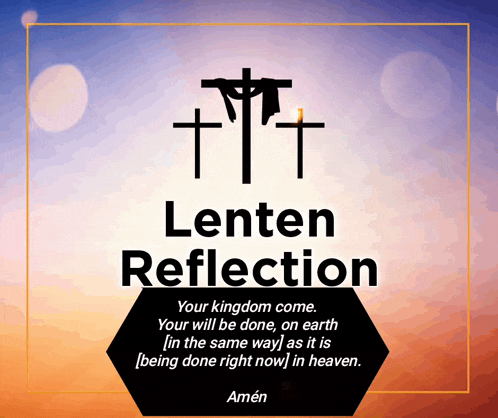 a poster that says lenten reflection with a cross on it