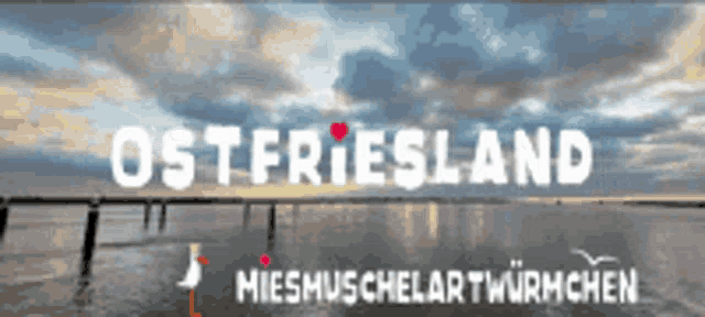 an advertisement for ostfriesland with a picture of a pier