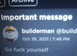 an important message from builderman @build on october 29 2021 at 7:46 pm