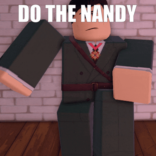 a man in a suit is standing in front of a brick wall with the words do the nandy above him