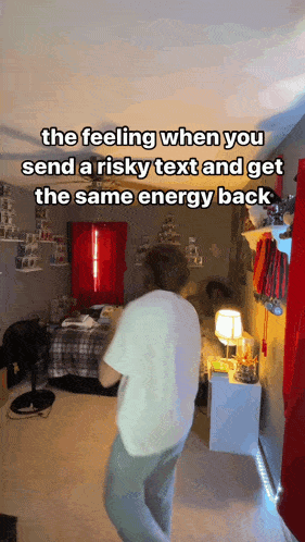 the feeling when you send a risky text and get the same energy back is shown in a video
