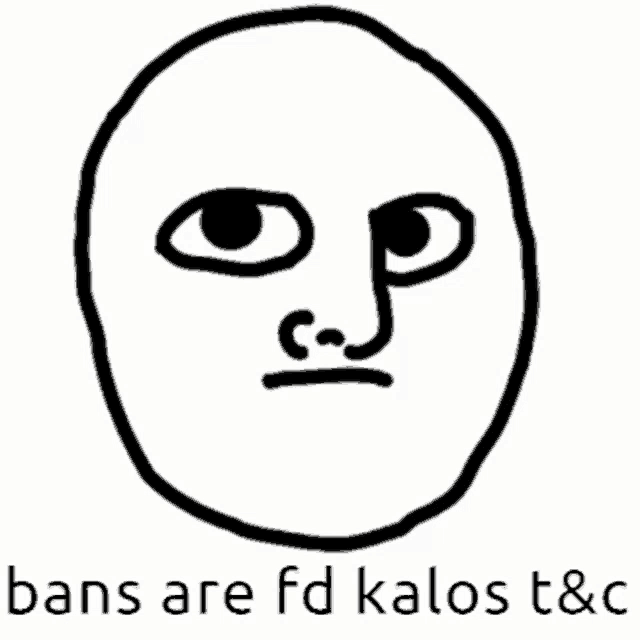 a troll face with the words bans are fd kalost & c