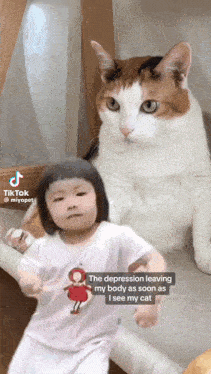 a little girl is standing next to a cat with the caption " the depression leaving my body as soon as i see my cat " .