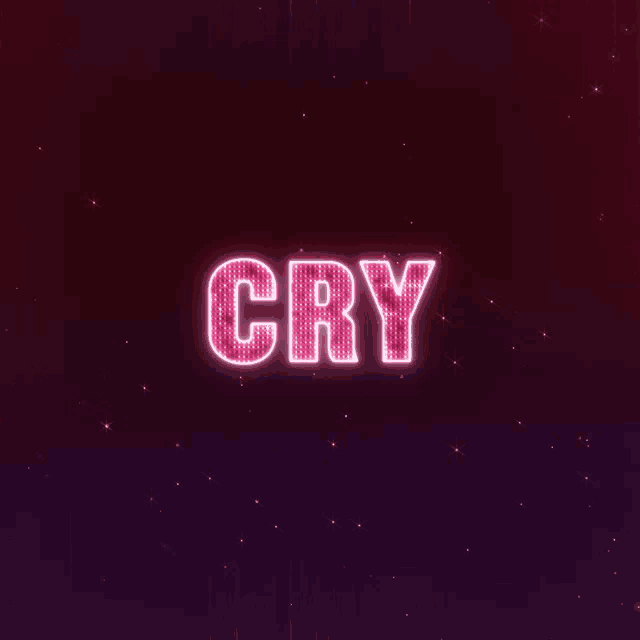the word cry is lit up in pink on a dark purple background