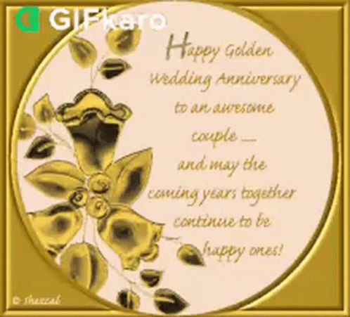 Happy Golden Wedding Anniversary Gifkaro GIF - Happy Golden Wedding Anniversary Gifkaro May Your Years Together Be Filled With Happiness GIFs