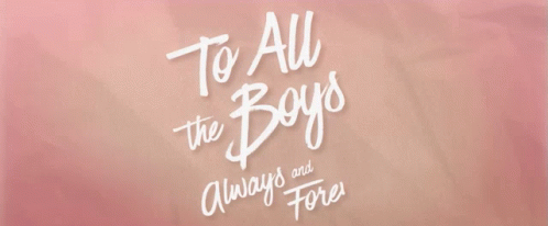 To All The Boys Always And Forever GIF - To All The Boys Always And Forever Netflix GIFs