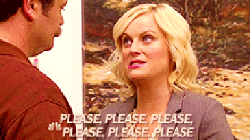 Can'T Say No GIF - Please Amy Poehler Leslie Knope GIFs