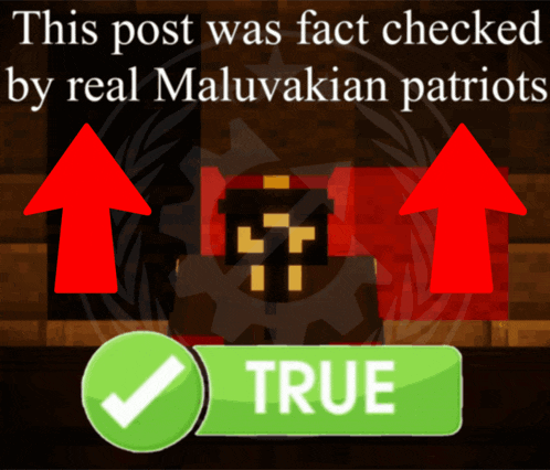 a poster that says " this post was fact checked by real maluvakian patriots "