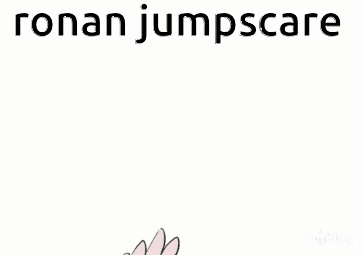 Ronan Jumpscare GIF - Ronan Jumpscare GIFs