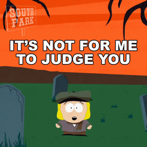 Its Not For Me To Judge You Pip Pirrip GIF - Its Not For Me To Judge You Pip Pirrip South Park GIFs