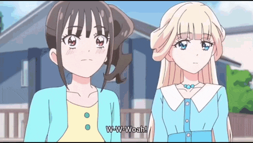 two anime girls are standing next to each other and one says w-w-woah