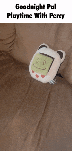 a stuffed animal that says goodnight pal playtime with percy on the bottom