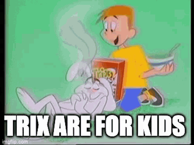 Trix Are For Kids Trix GIF - Trix Are For Kids Trix Tricks Are For Kids GIFs