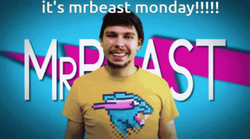 Mrbeast Monday GIF - Mrbeast Monday Mrbeast Monday GIFs