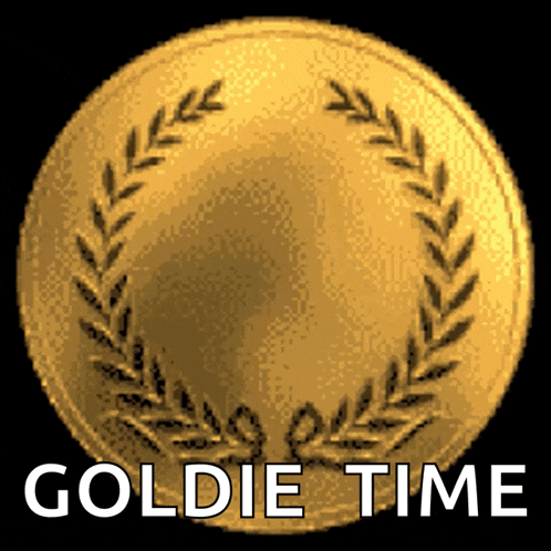 a gold coin with a laurel wreath around it and the words goldie time below it
