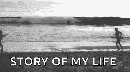 a black and white photo of two children running on the beach with the words `` story of my life '' .