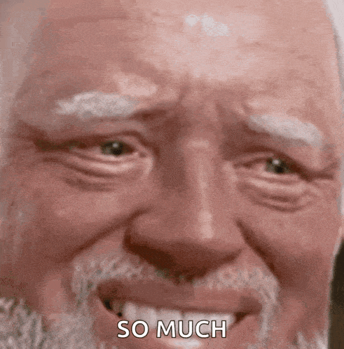 a close up of an elderly man 's face with a beard and the words `` so much '' written on it .