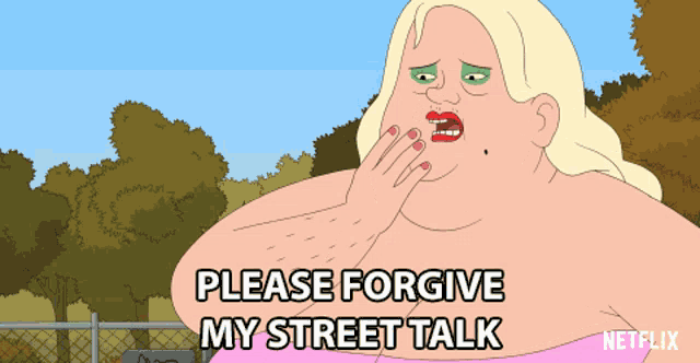 a cartoon of a woman asking for forgiveness for her street talk