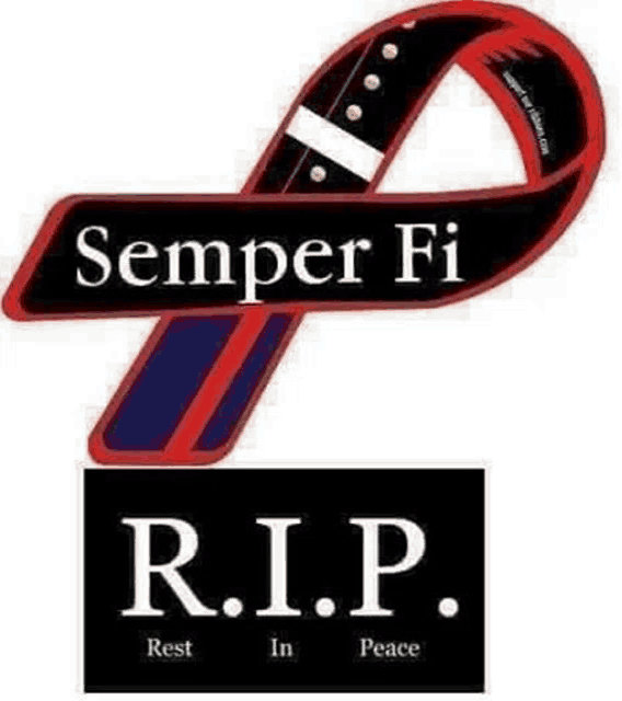 a red , white and blue ribbon with the words `` semper fi r.i.p. rest in peace '' on it .
