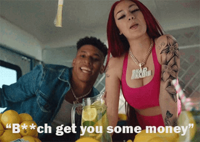 a man and a woman are standing next to each other with the words " b * ch get you some money " written on the bottom