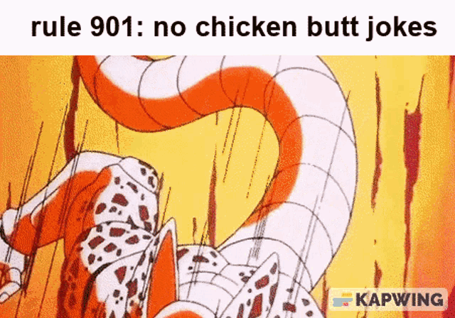 Chicken Butt Rule901 GIF - Chicken Butt Rule901 Dbz Rule GIFs