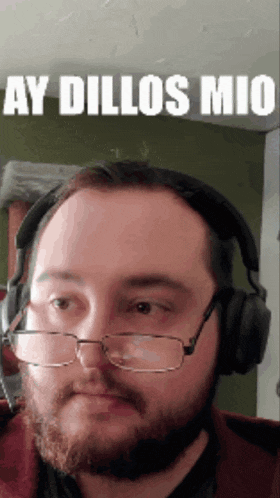a man wearing glasses and headphones has the words ay dillos mio written above him