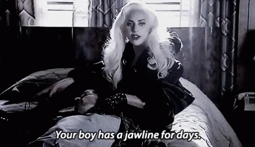 Lady Gaga Your Boy Has A Jawline For Days GIF - Lady Gaga Your Boy Has A Jawline For Days Ahs Hotel GIFs
