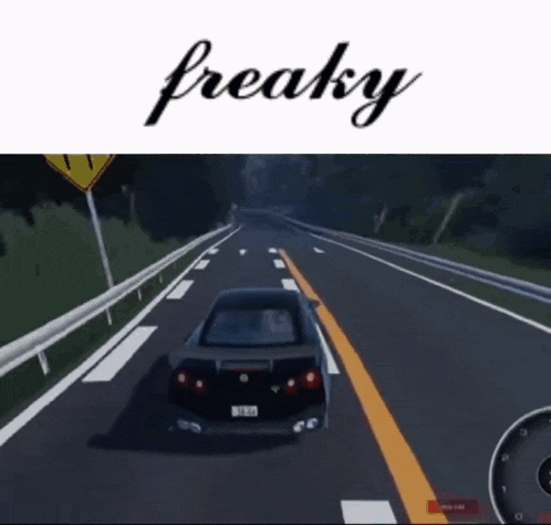 a picture of a car driving down a road with the word freaky above it